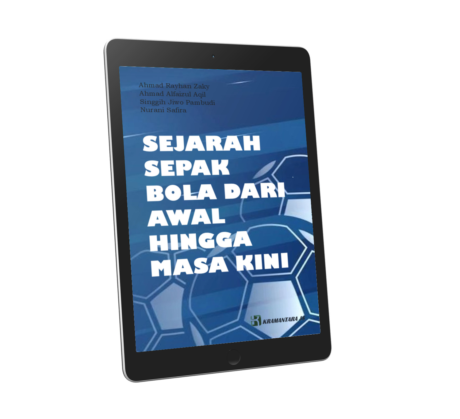 Sejarah Sepakbola Dari Awal Hingga Masa Kini