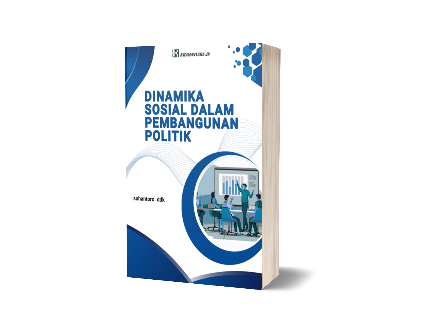 Dinamika Sosial Dalam Pembangunan Politik