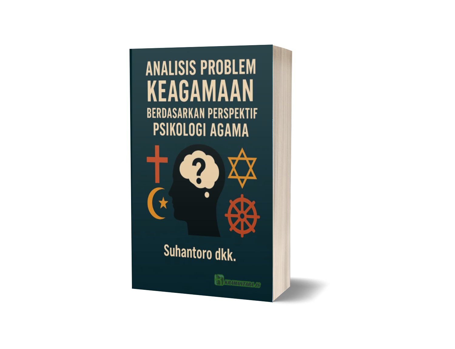 Analisis Problem Keagamaan Berdasarkan Perspektif Psikologi Agama