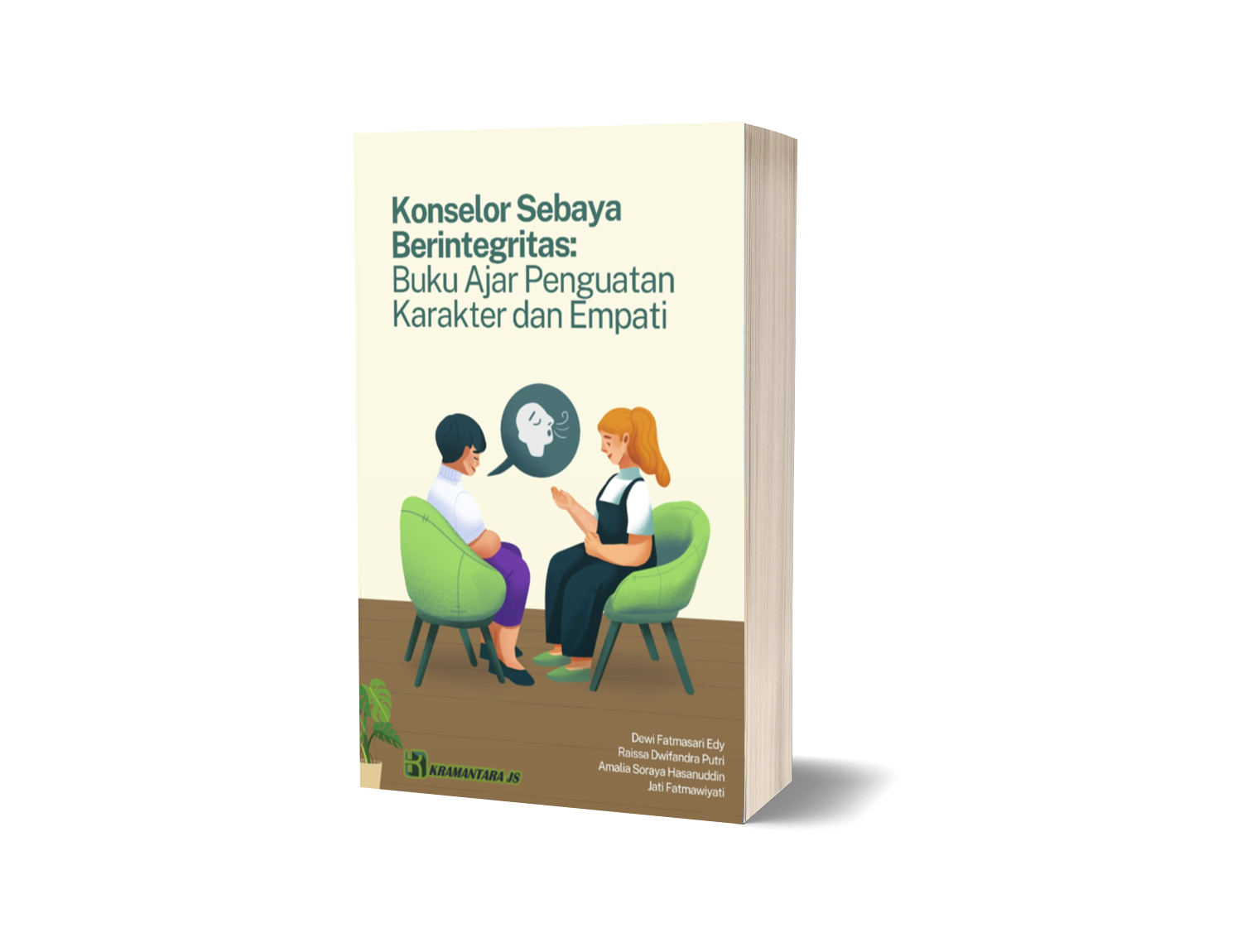 Konselor Sebaya Berintegritas: Buku Ajar Penguatan Karakter dan Empati