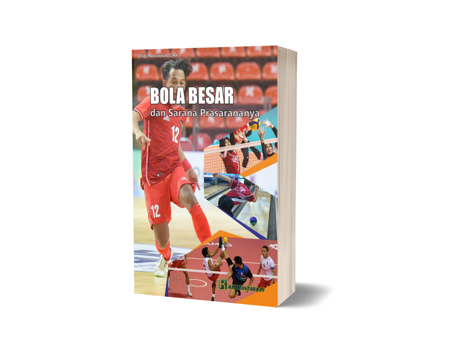 Bola Besar dan Sarana Prasarananya