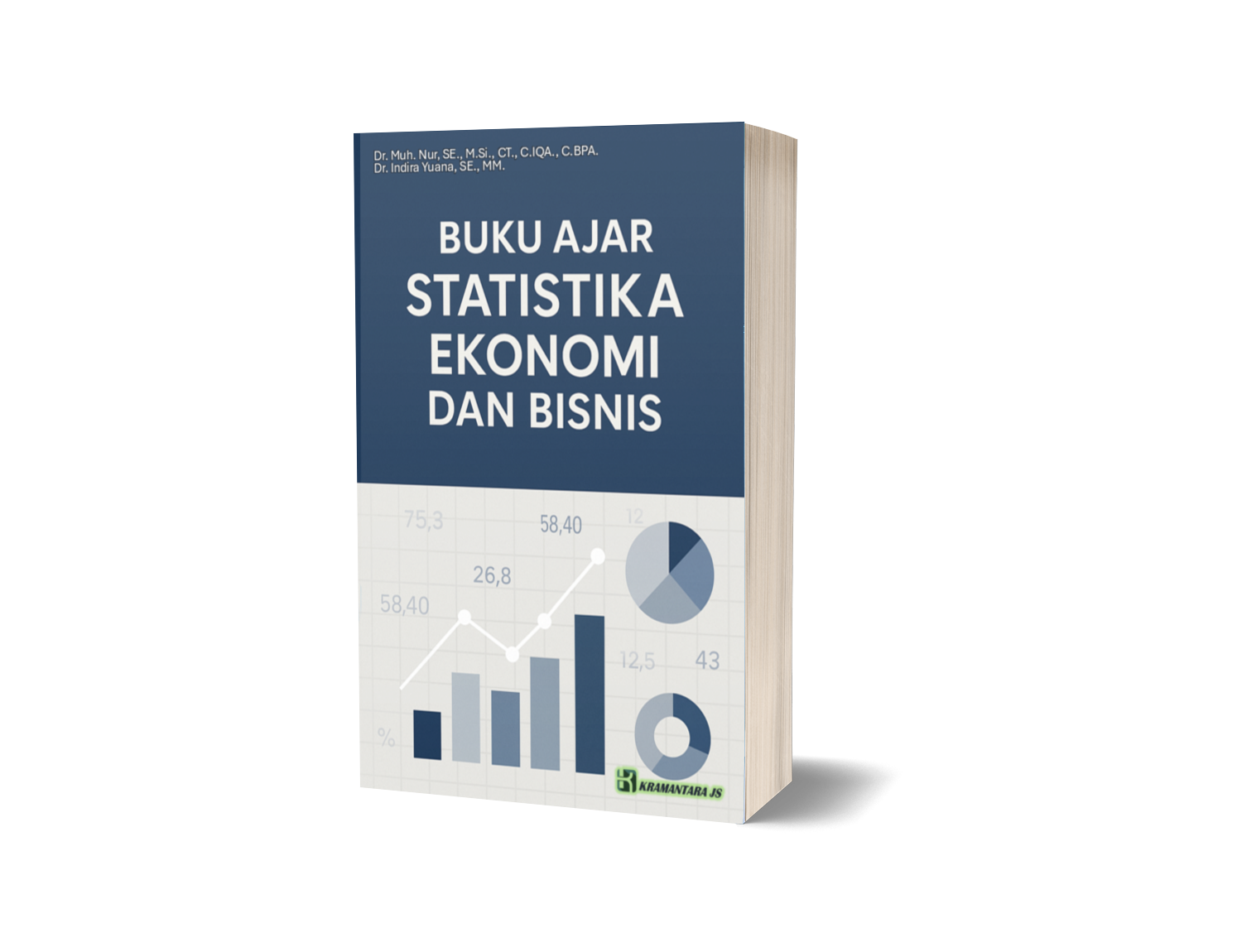 Buku Ajar Statistika Ekonomi dan Bisnis