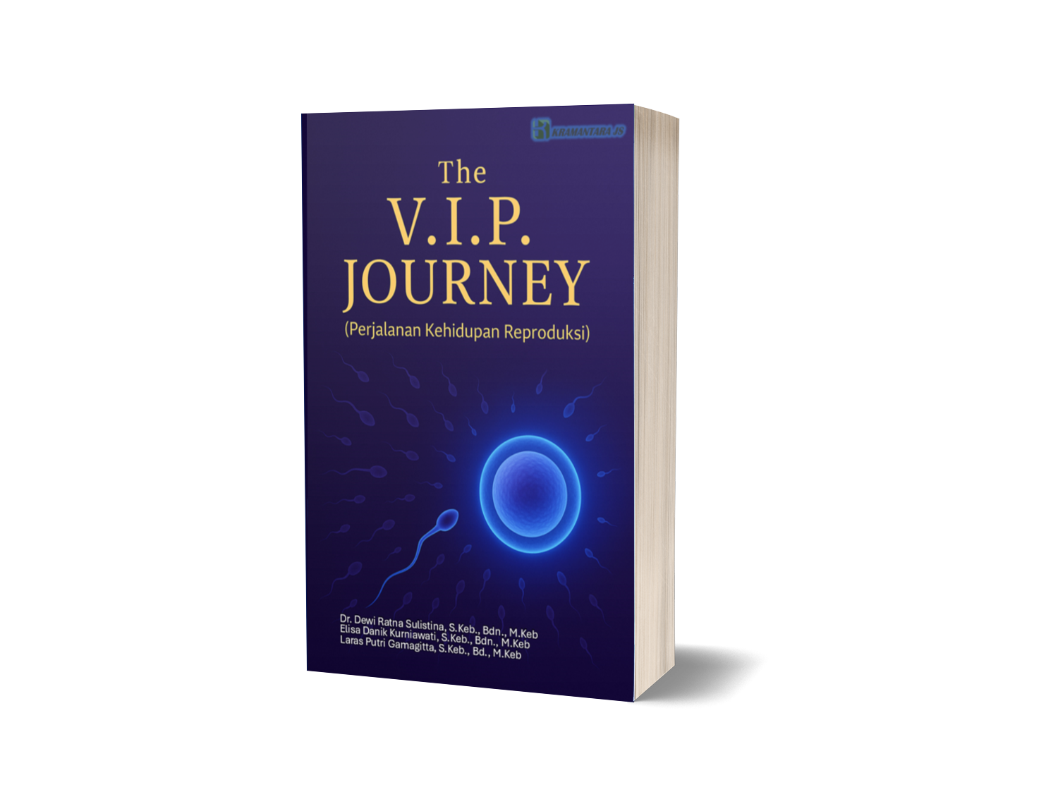 The V.I.P. Journey: Perjalanan Kehidupan Reproduksi