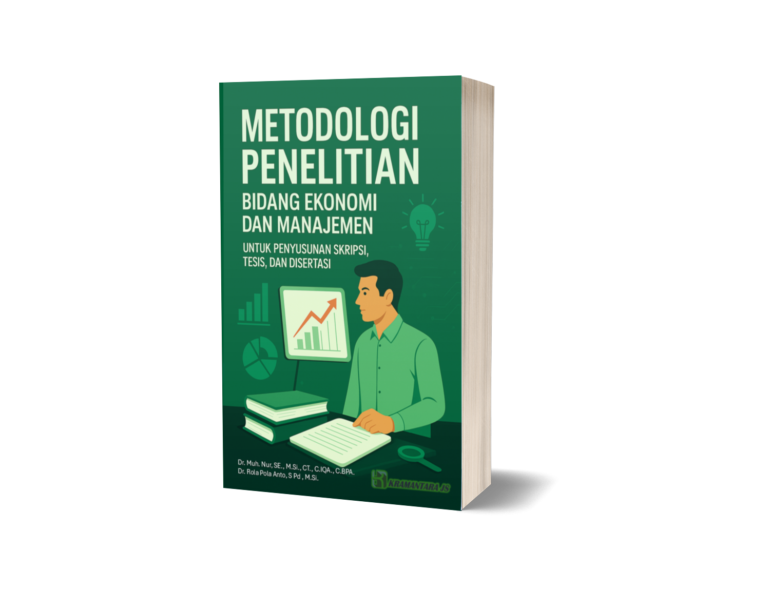 Metodologi Penelitian Bidang Ekonomi dan Manajemen: Untuk Penyusunan Skripsi, Tesis, dan Disertasi