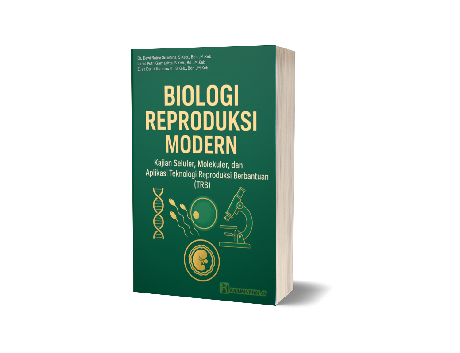 Biologi Reproduksi Modern: Kajian Seluler, Molekuler, dan Aplikasi Teknologi Reproduksi Berbantuan (TRB)