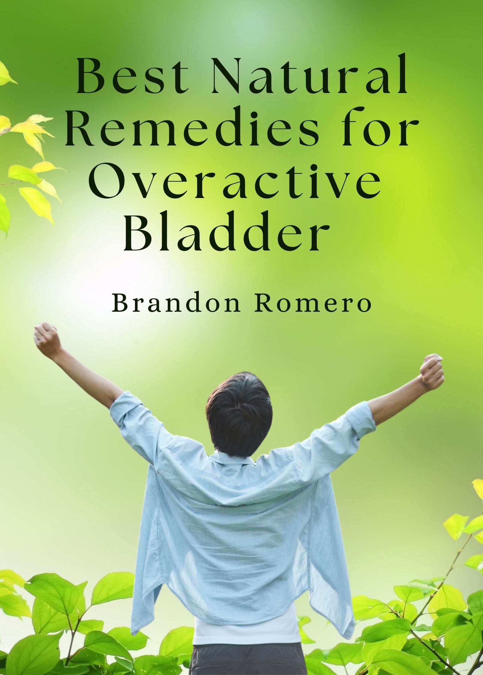 Best Natural Remedies for Overactive Bladder