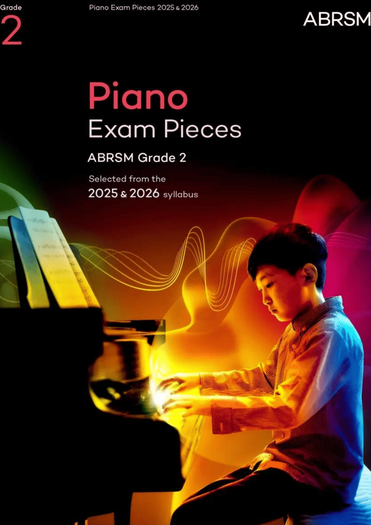 ABRSM Piano Exam Pieces 2025 & 2026 Grade Initial, Grade 1, Grade 2, Grade 3, Grade 4, Grade 5, Grade 6, Grade 7, Grade 8