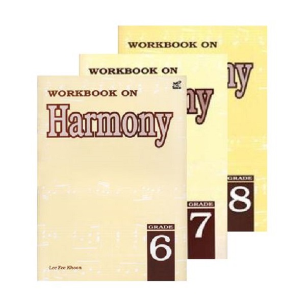Workbook on Harmony Grade 6, Grade 7, Grade 8 Lee Fee Khoon Rhythm MP