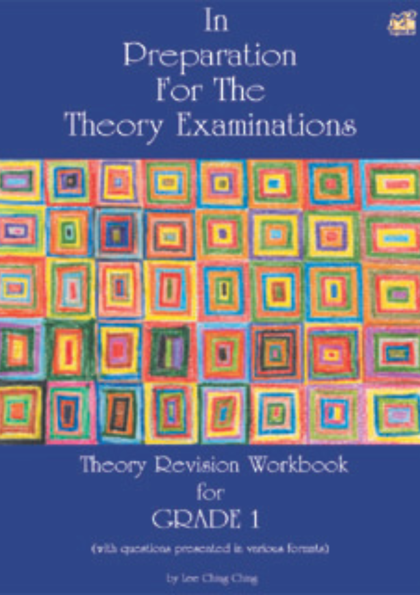 In Preparation For The Theory Examinations Grade 1, Grade 2, Grade 3, Grade 4, Grade 5, Grade 6-8