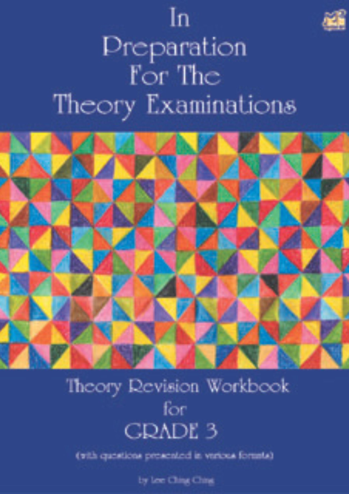 In Preparation For The Theory Examinations Grade 1, Grade 2, Grade 3, Grade 4, Grade 5, Grade 6-8