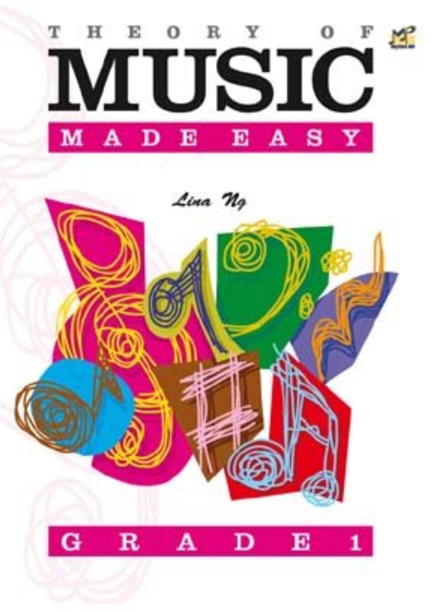 Theory of Music Made Easy Grade 1, Grade 2, Grade 3, Grade 4, Grade 5, Grade 6, Grade 7, Grade 8 Rhythm MP
