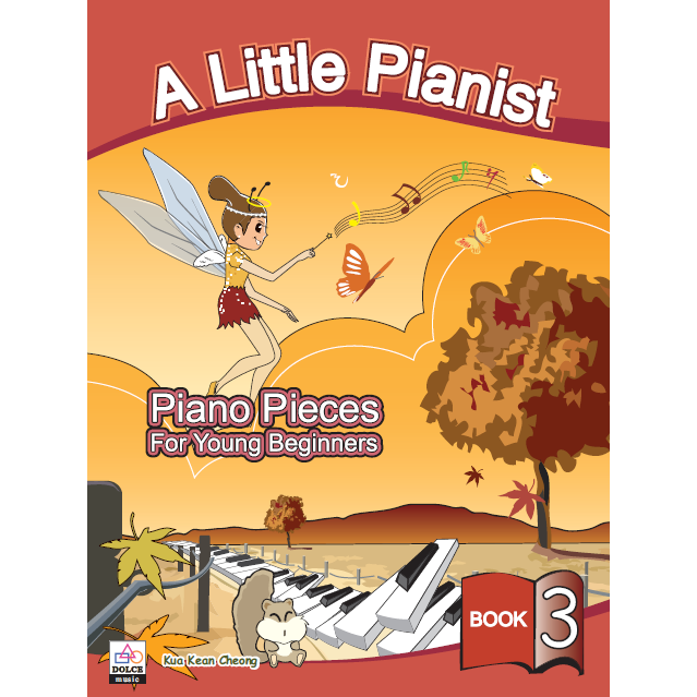 A Little Pianist – Piano Pieces For Young Beginners Book 1, Book 2, Book 3, Book 4