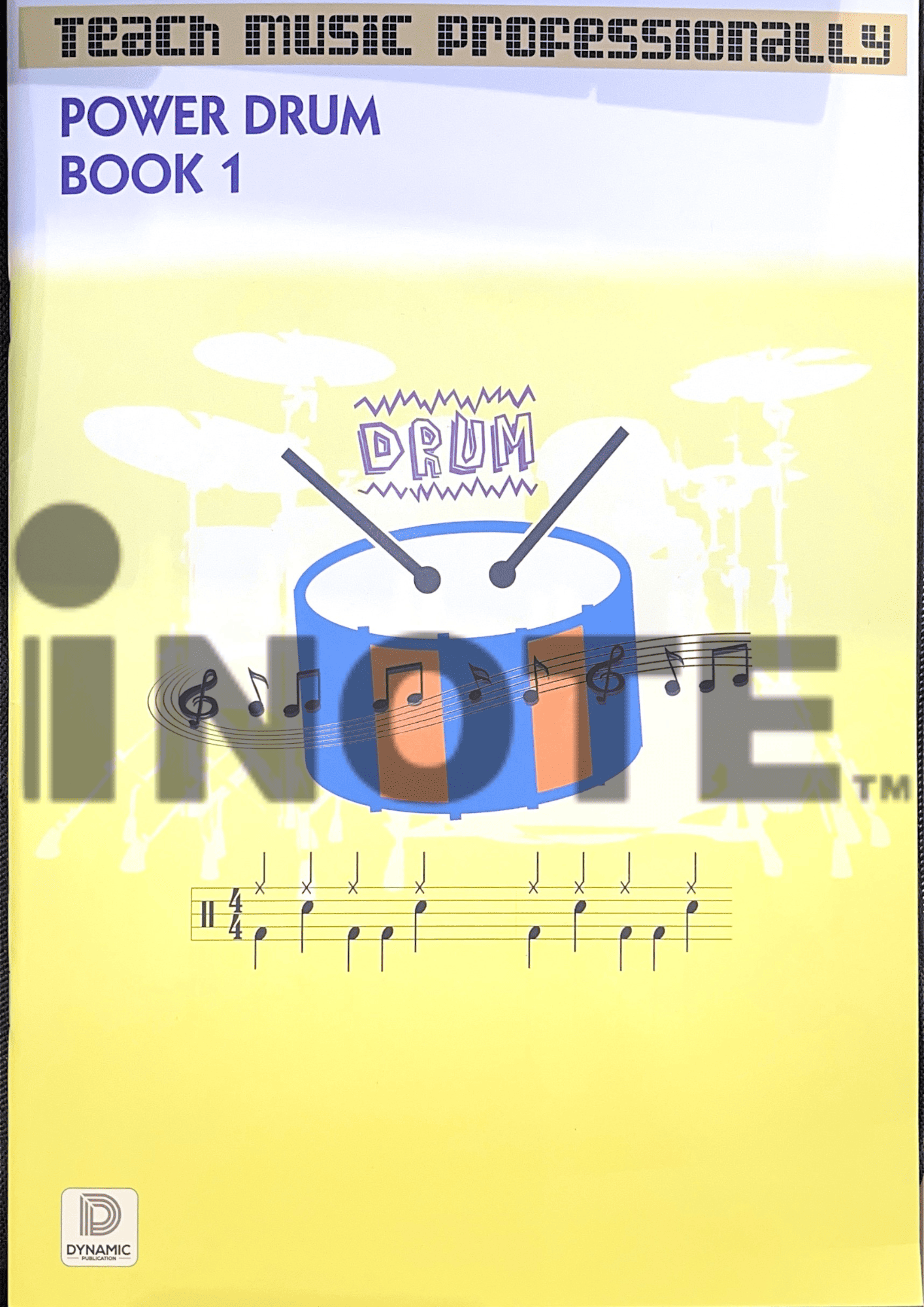 Teach Music Professionally Power Drum Book 1 Dynamic Publication