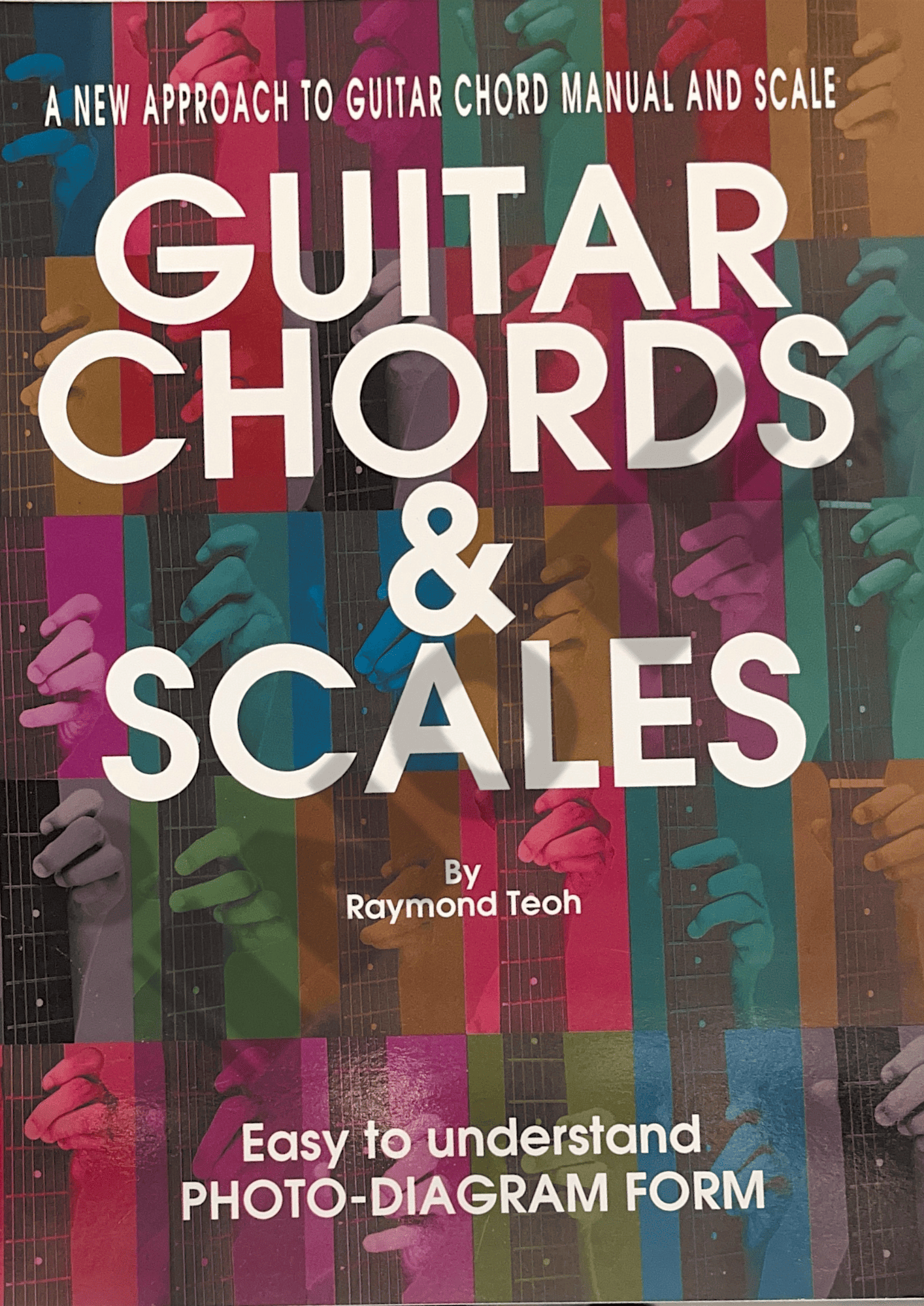 Rhythm MP Guitar Chords & Scales: A new approach to Guitar Chord Manual and Scale Easy to understand Photo-Diagram