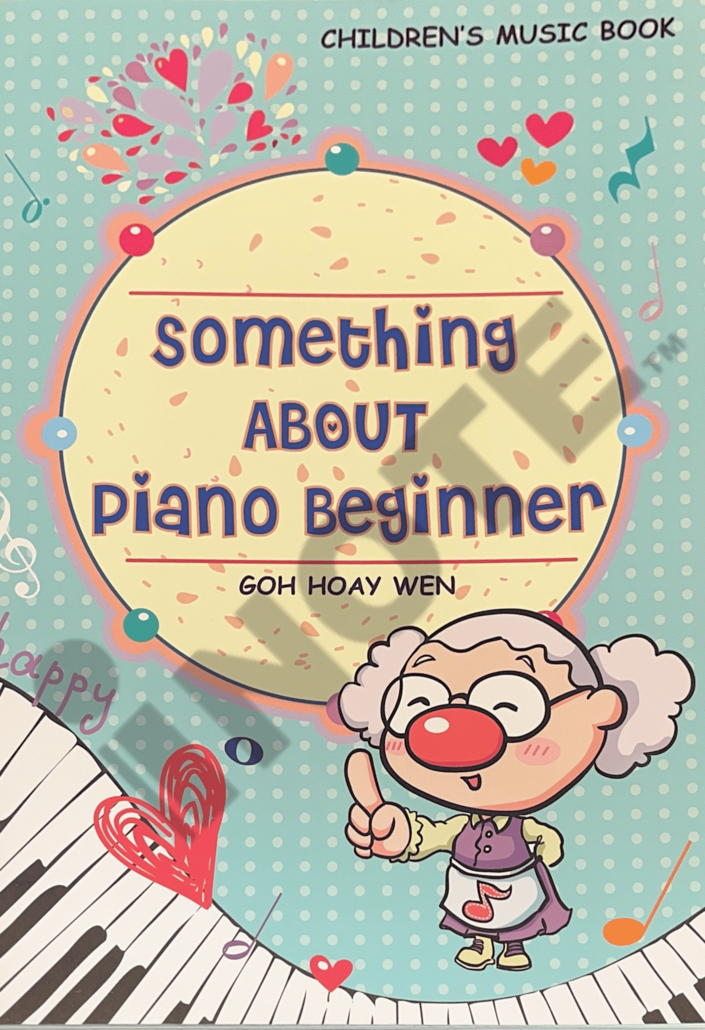 Music Theory Book Something about Piano Beginner, Note Values, Music Notes Goh Hoay Wen