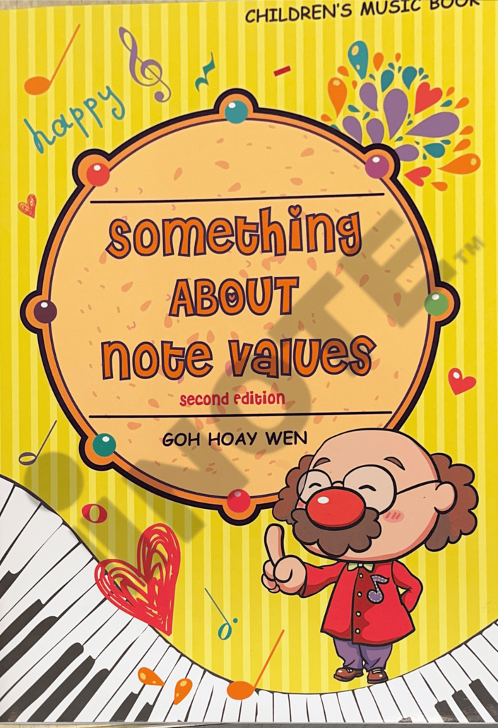 Music Theory Book Something about Piano Beginner, Note Values, Music Notes Goh Hoay Wen