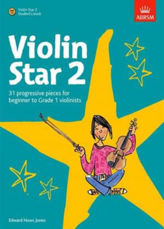 ABRSM Violin Star Book 1, Book 2, Book 3: 31 progressive pieces for beginner to Grade 1 violinists