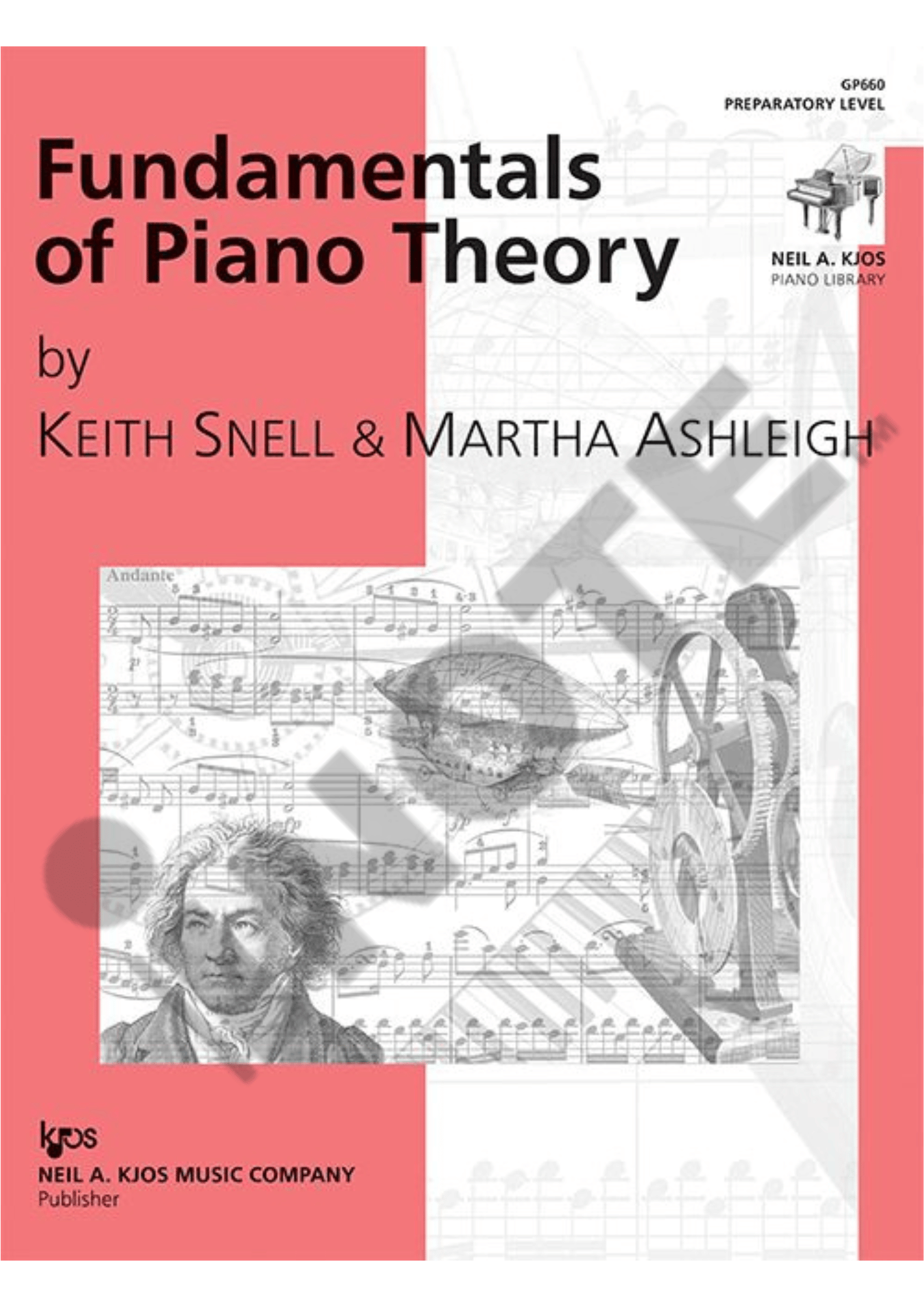 Keith Snell Piano Series (Neil A. Kjos Piano Library)Fundamentals of Piano Theory, Prep Level, Level 1 to Level 10