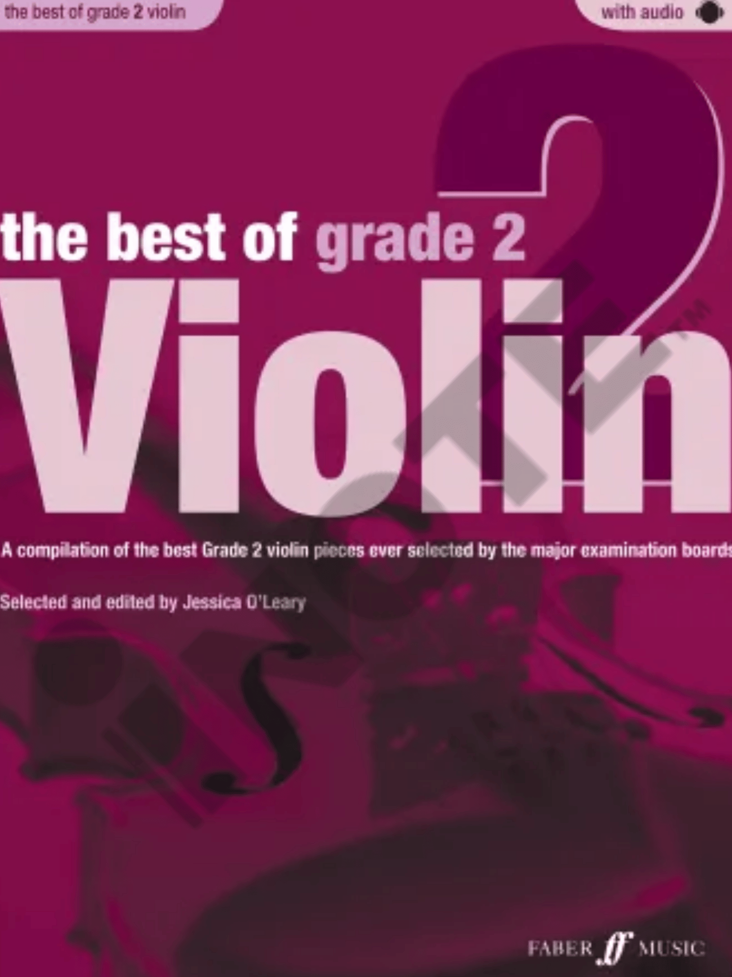 The Best of Grade 1, Grade 2, Grade 3, Grade 4, Grade 5 Violin (Instrumental Solo) Book