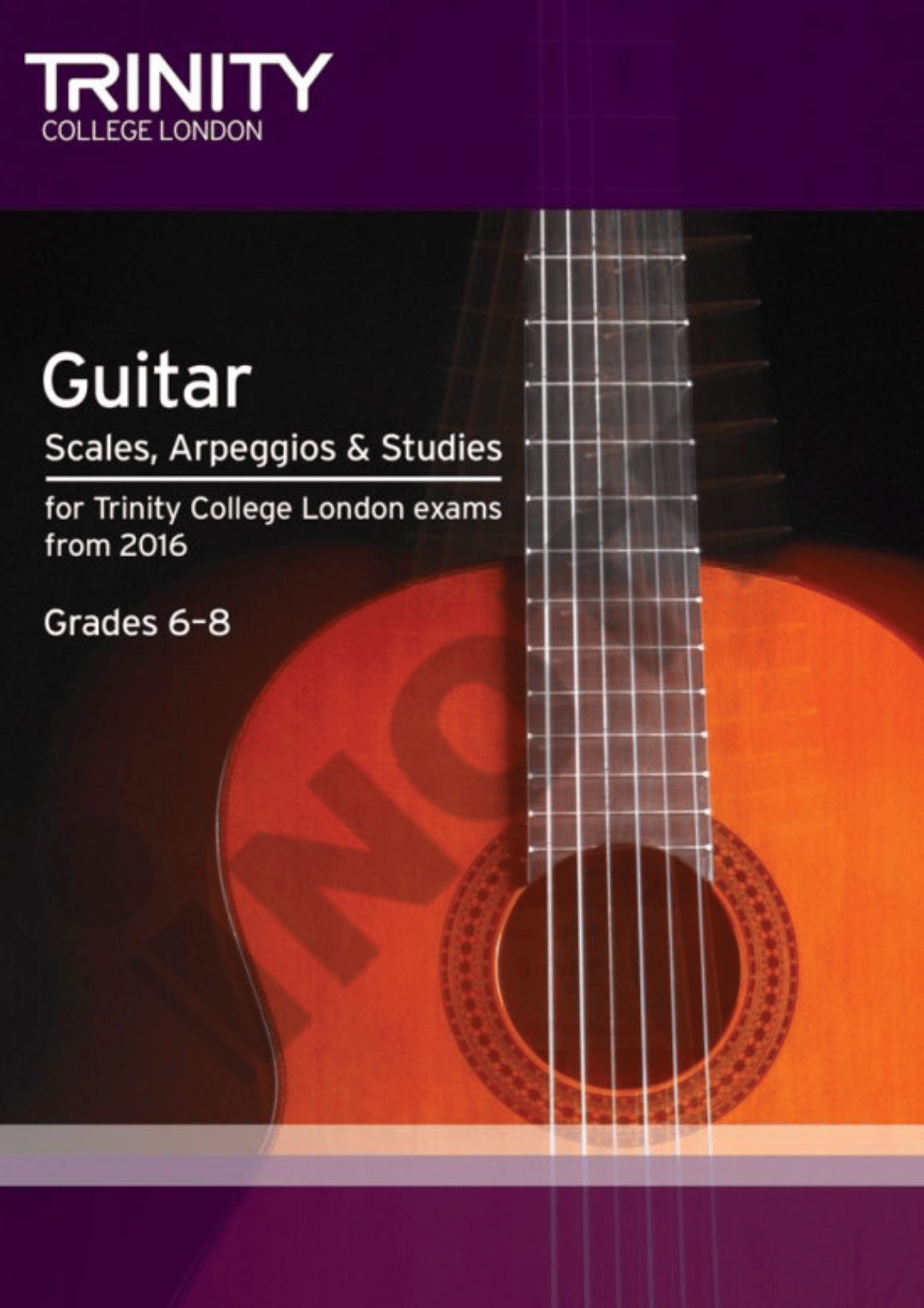 Trinity Guitar & Plectrum Guitar Scales, Arpeggios & Studies Grade 6-8 from 2016 Book