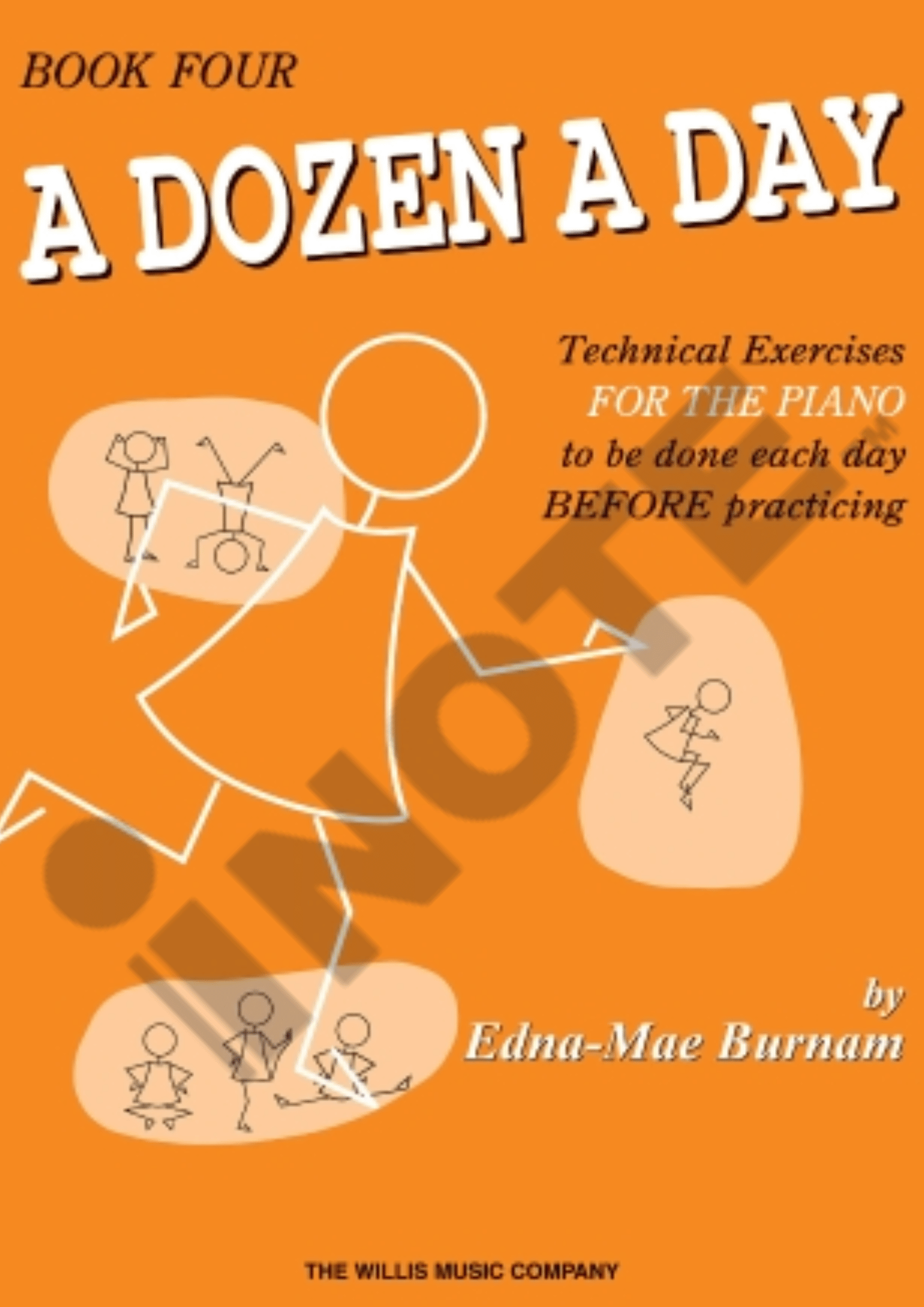 A Dozen a Day Piano Book 4 Willis