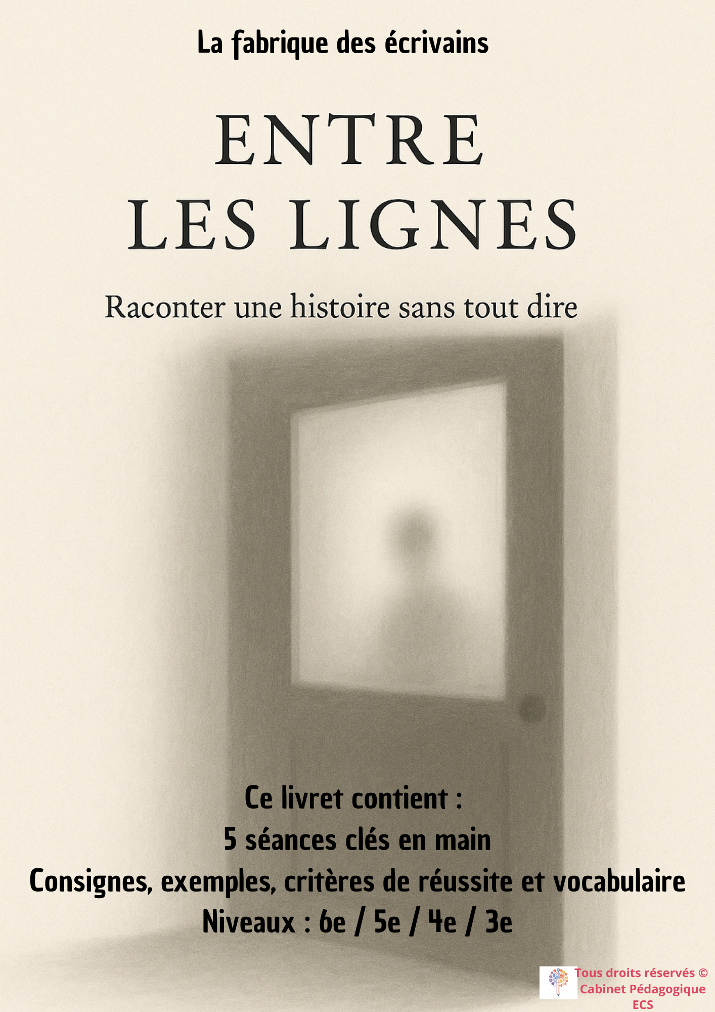 Entre les lignes - Collection La fabrique des écrivains