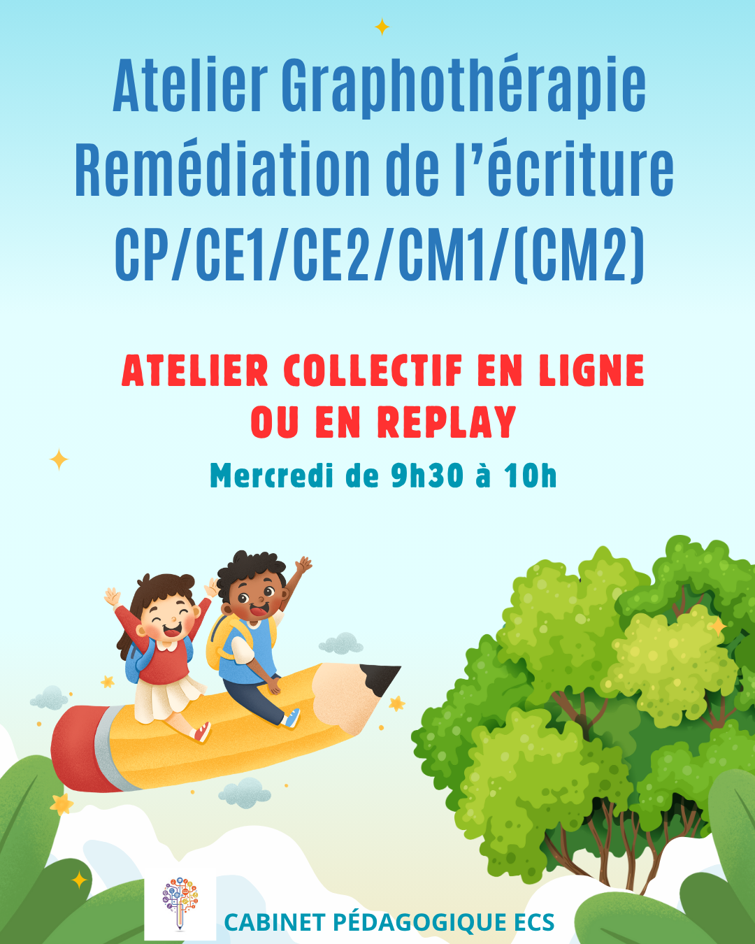 Atelier PRIMAIRE (CP/CE1/CE2/CM1/CM2) - GRAPHOTHÉRAPIE - EN LIGNE ou EN REPLAY