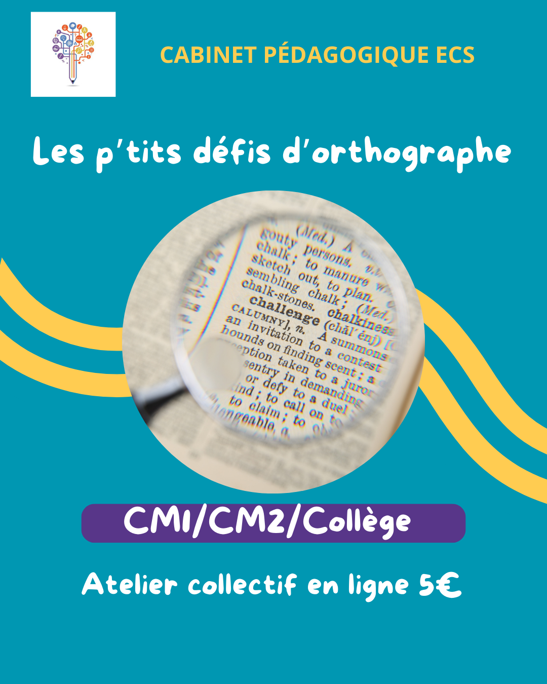 Les p'tits défis de FRANÇAIS - CM1/CM2/COLLÈGE