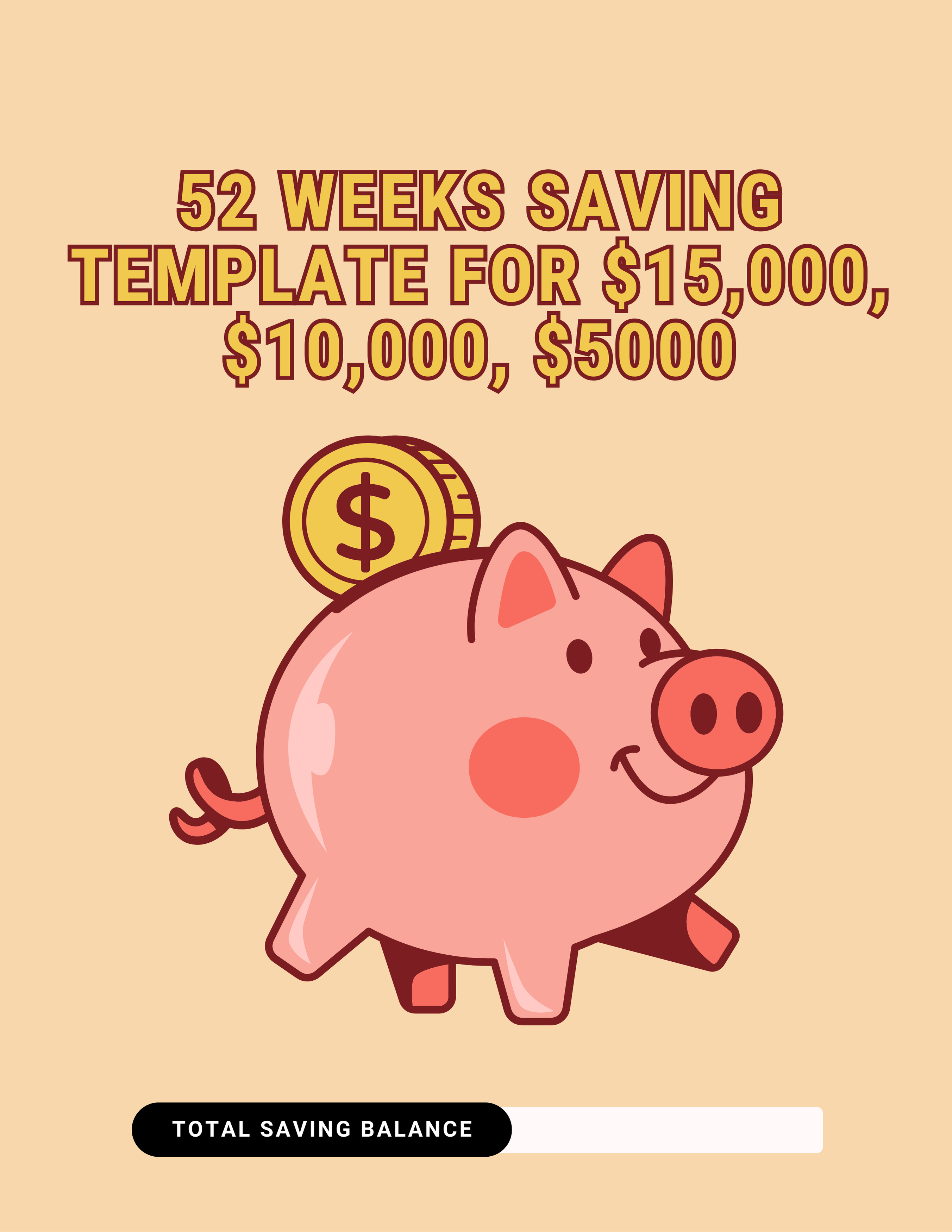 52 Week Savings - Save $15,000 , Save $10,000, Save $5,000