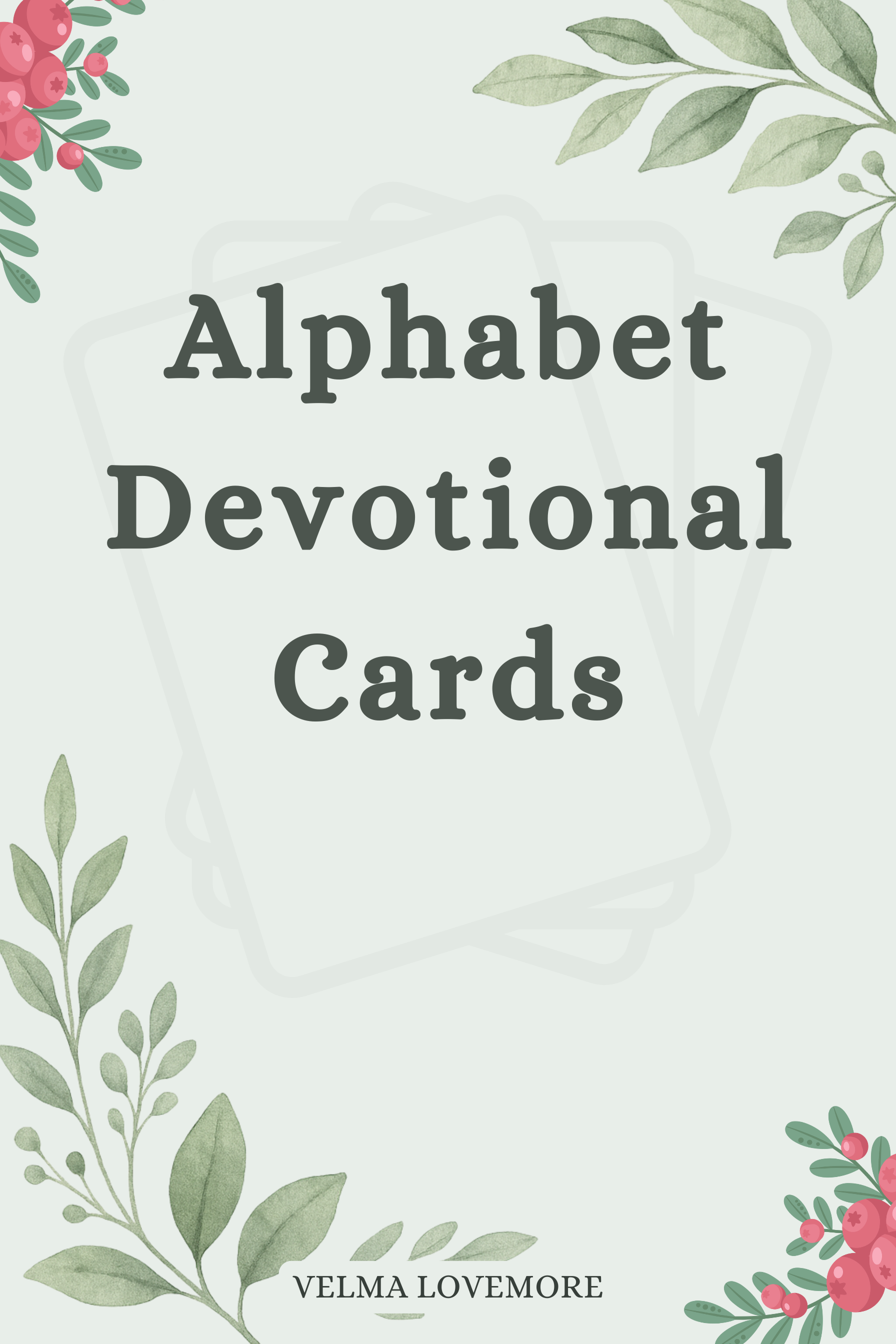 Alphabet Devotional Cards: Daily Faith Affirmations from A to Z