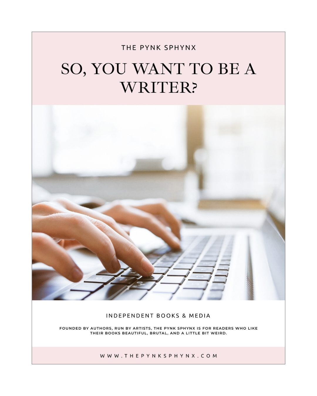 So, You Want To Be A Writer?