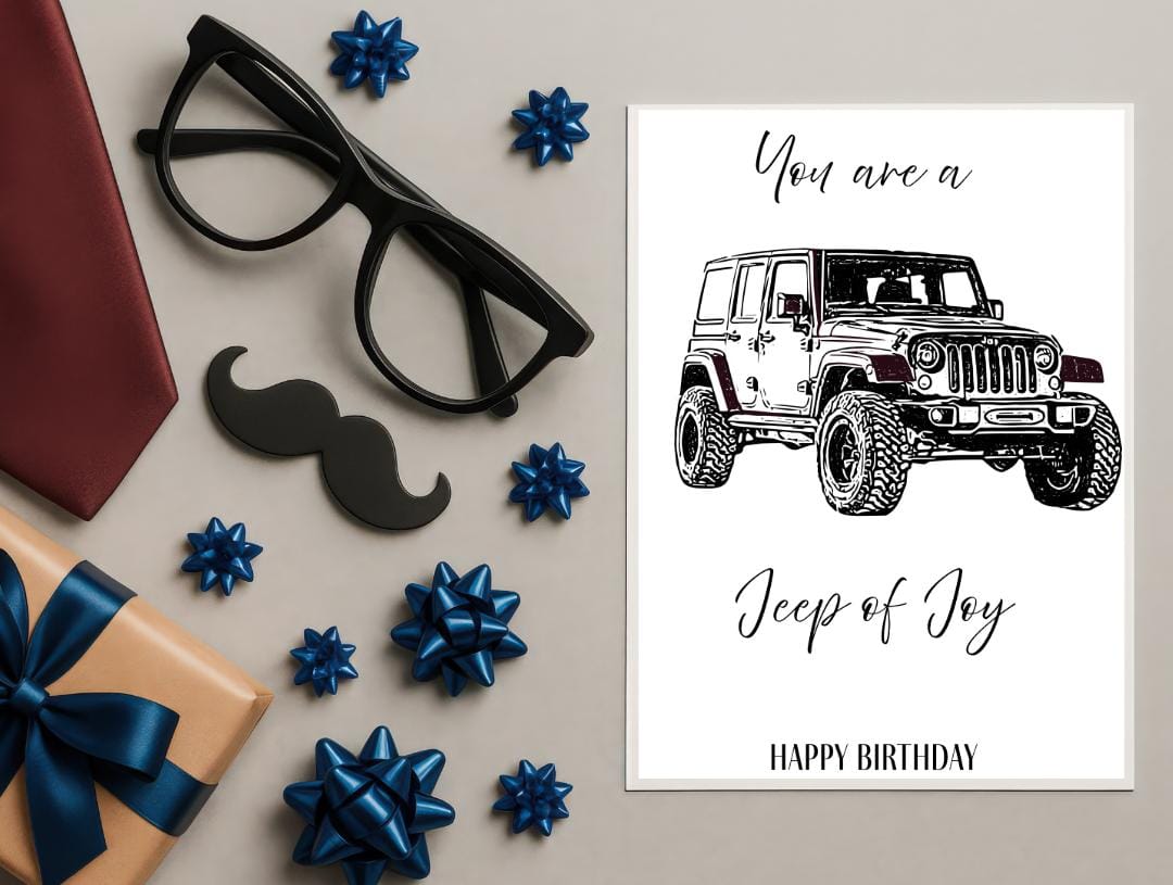 You are a Jeep of Joy ; Birthday Card