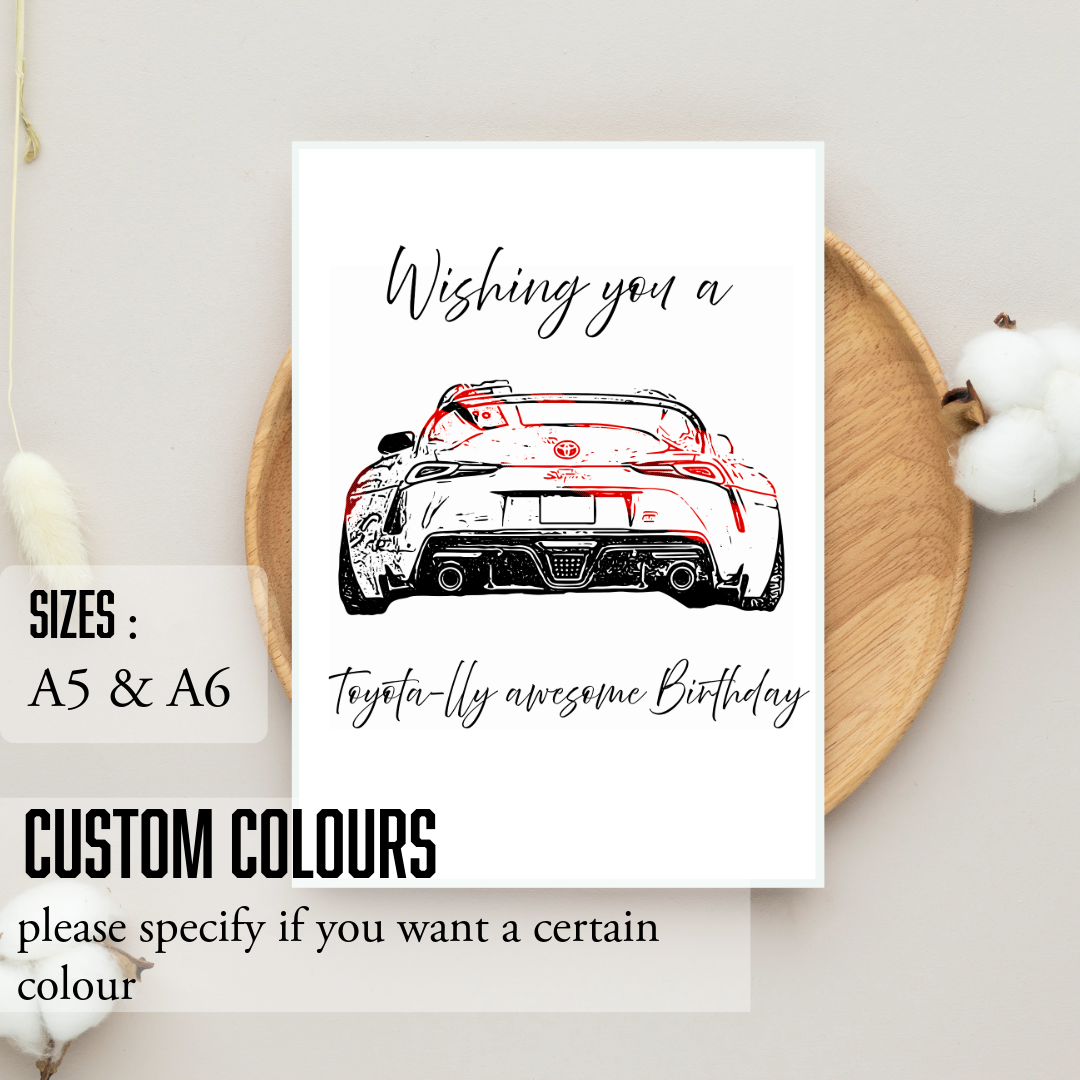 Wishing you a Toyota-lly asome Birthday ; Birthday card