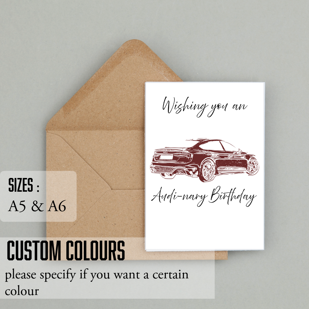 Wishing you an Audi-nary Birthday ; Birthday card
