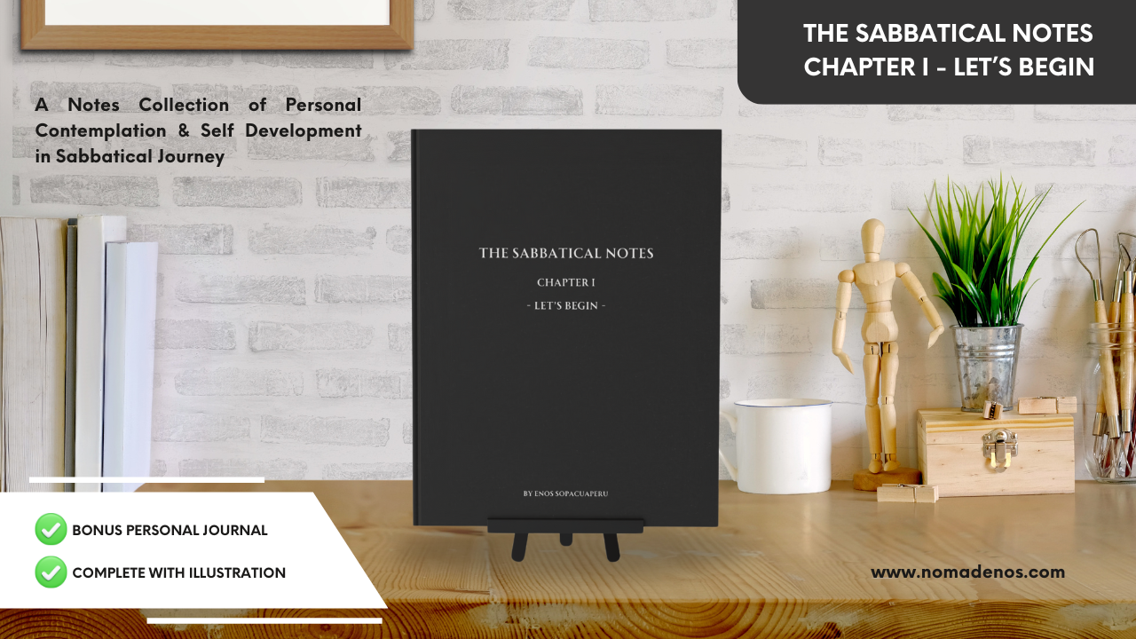 The Sabbatical Notes - Chapter 1 (Let's Begin)