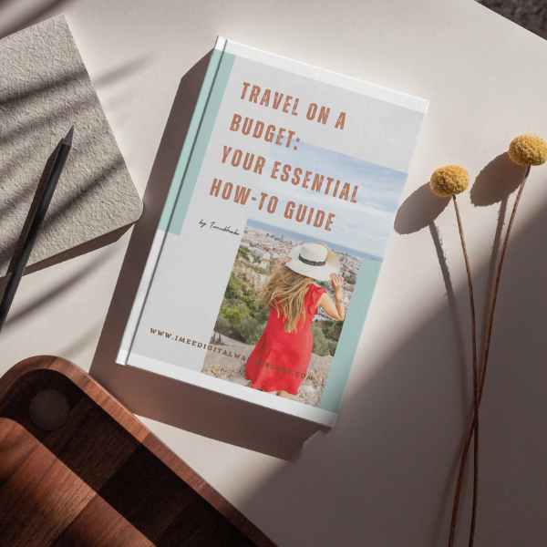 Travel on a Budget: Your Essential How to Guide