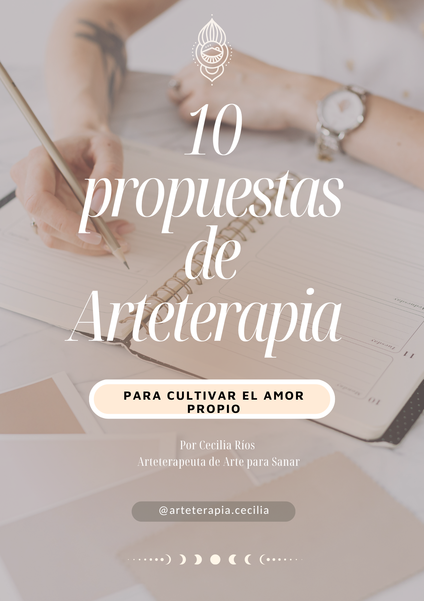 Ebook “10 Propuestas de Arteterapia para Cultivar tu Amor Propio”