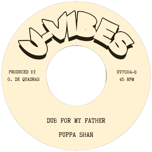  Song For My Father / Dub For My Father - The Unlimiteds / Puppa Shan