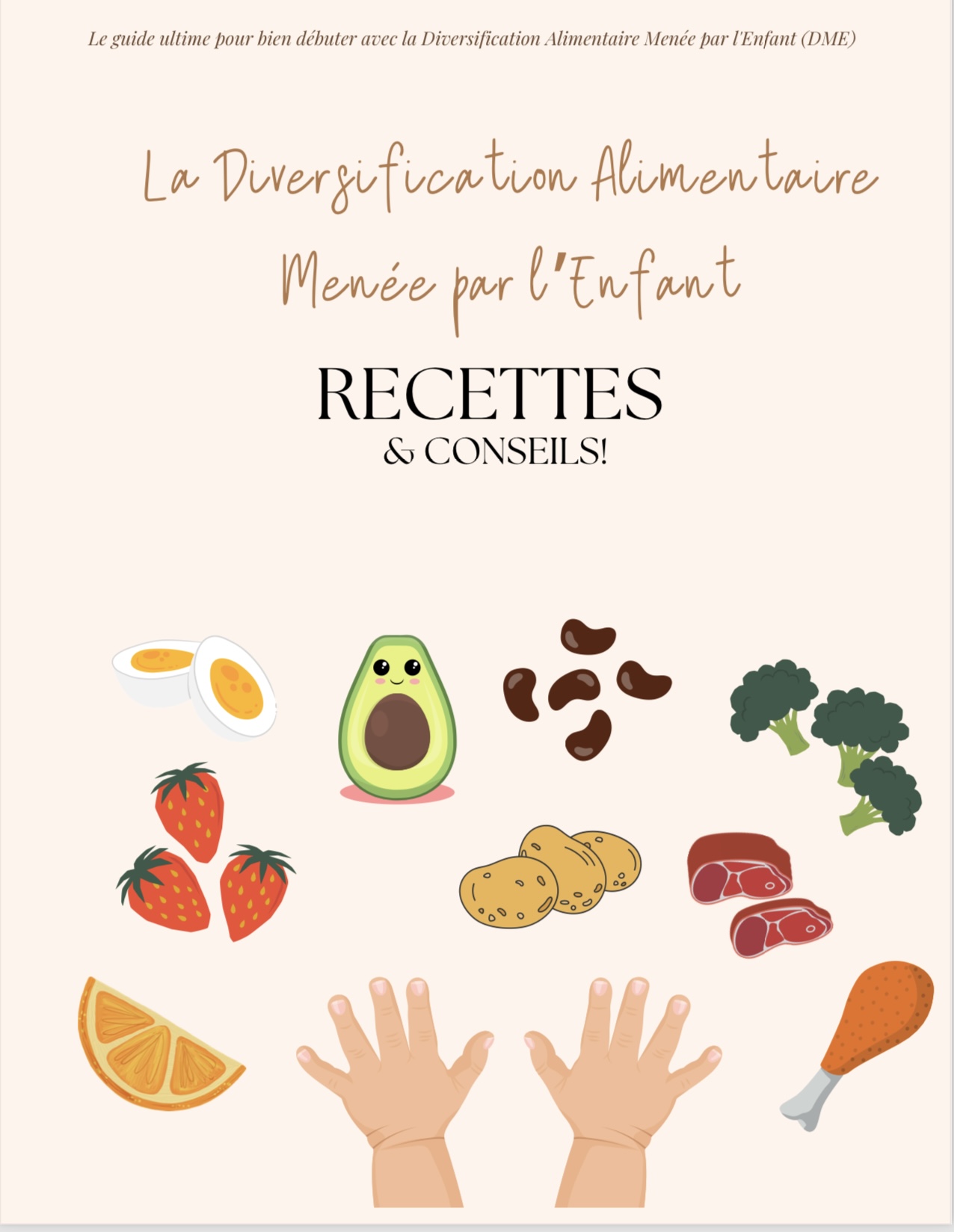 La Diversification Alimentaire Menée par l’Enfant - Recettes & Conseils! 