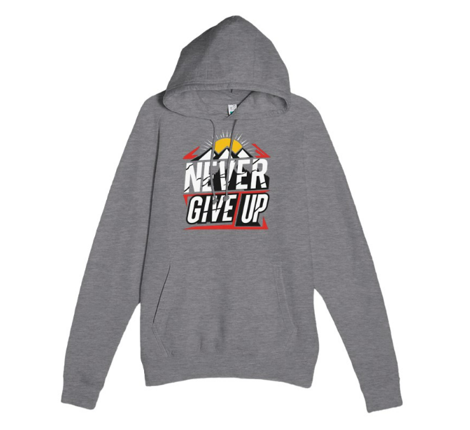 Never Give Up Motivational Hoodie Premium Unisex Pullover Hoodie
