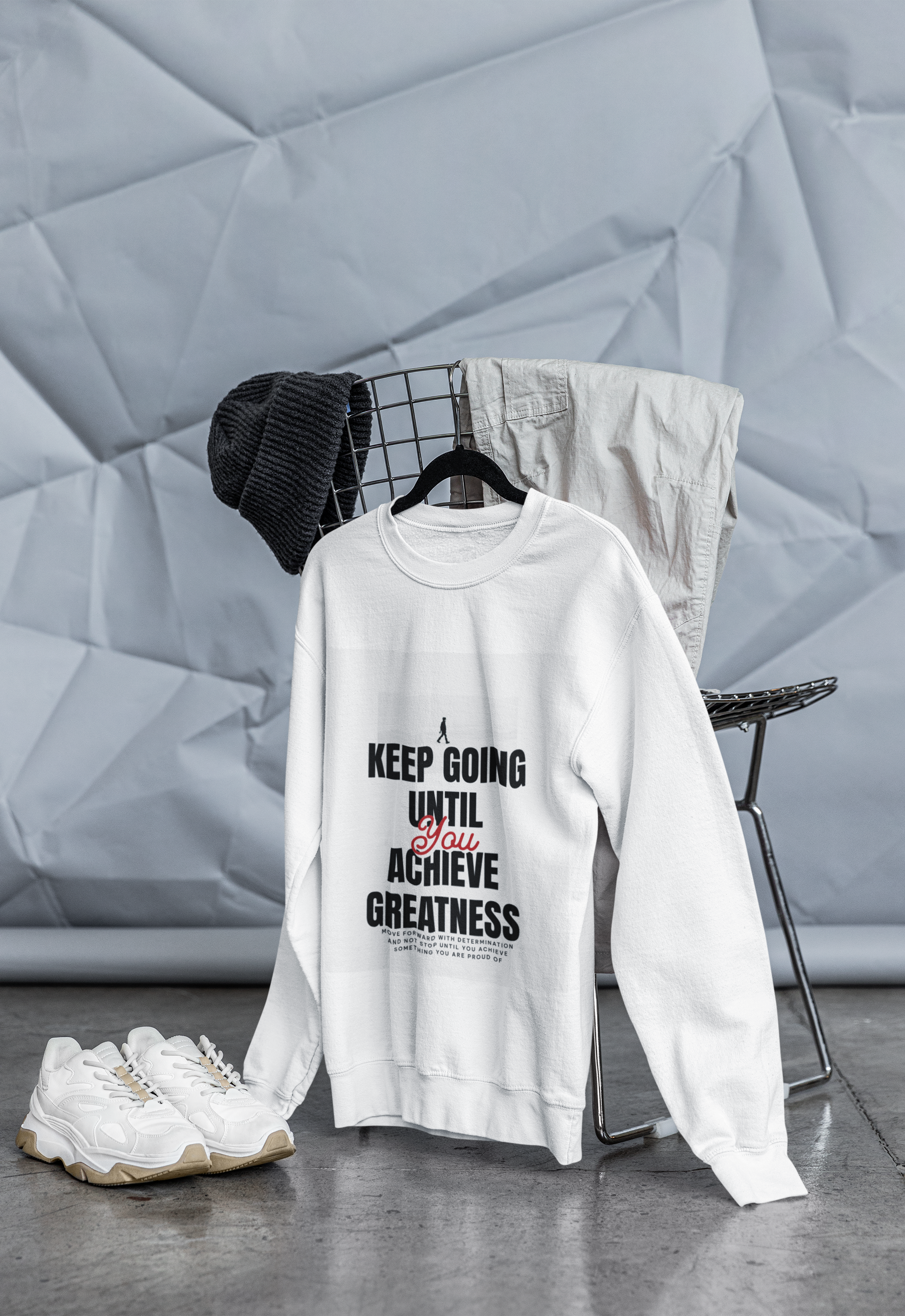 Keep Going Until You Achieve The Greatness Motivational Sweatshirt