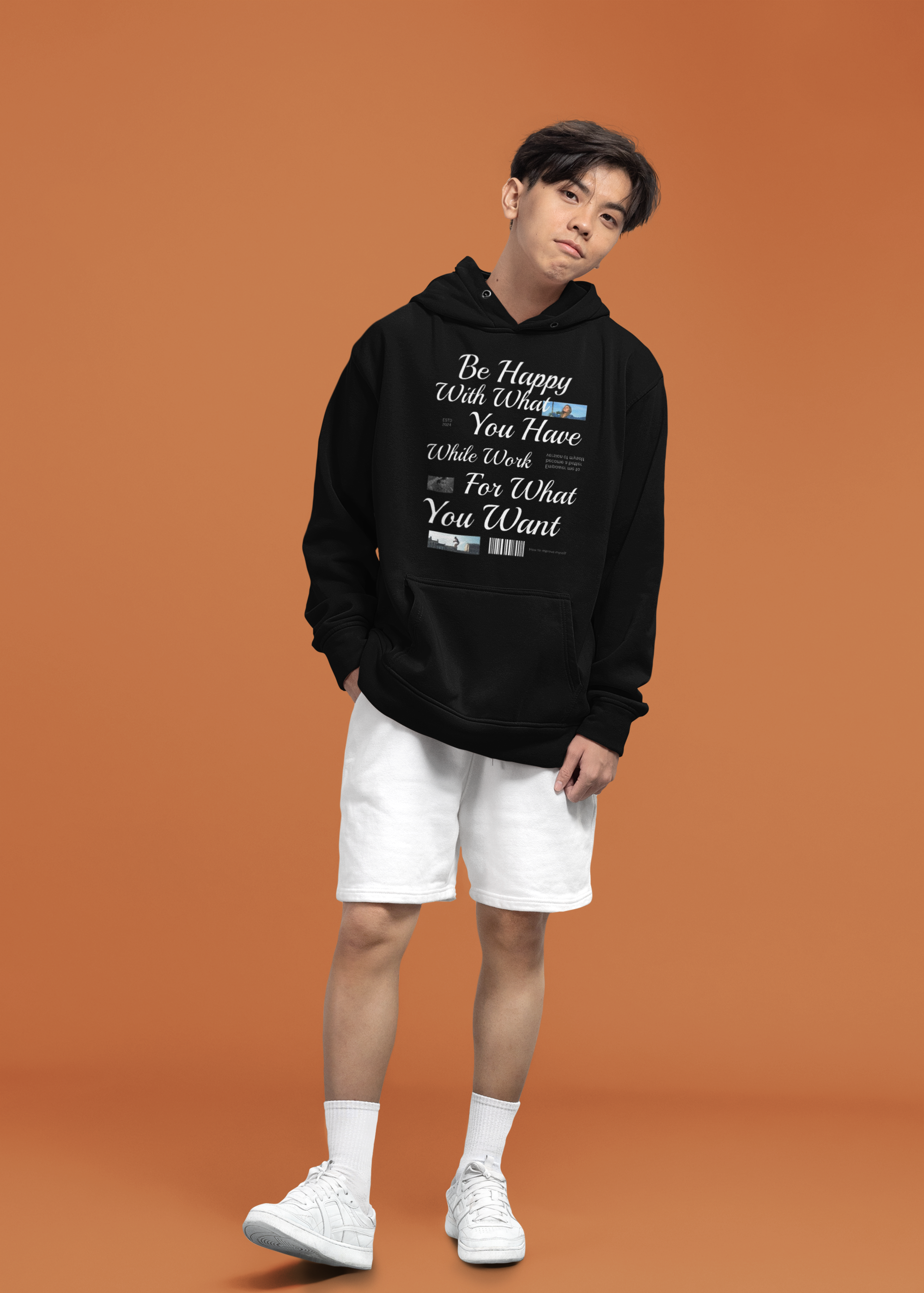 Men Be Happy With What You Have Work For What You Want Inspirational Slogan Hoodie