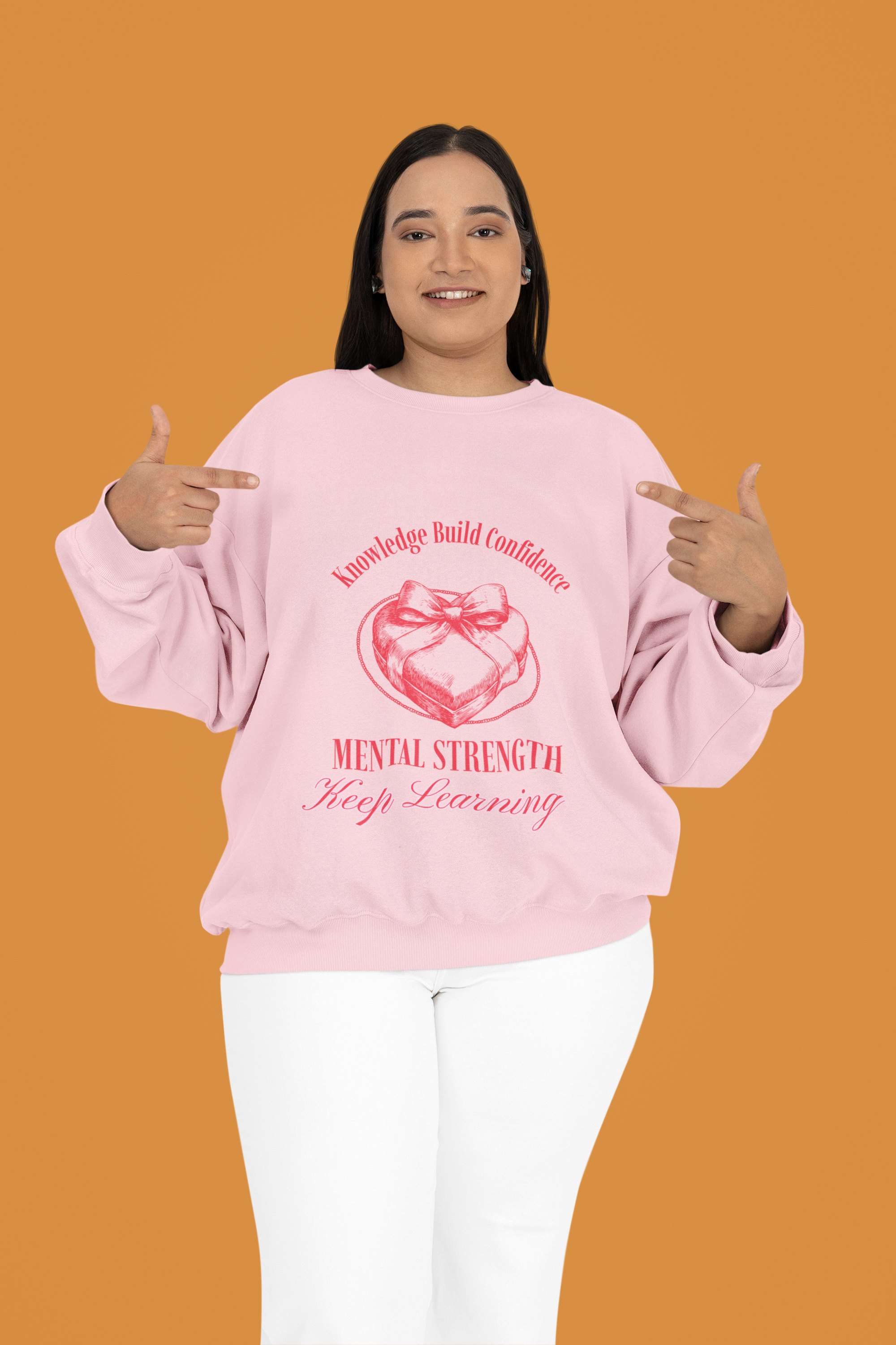 Knowledge Build Confidence Pink Inspirational Sweatshirt