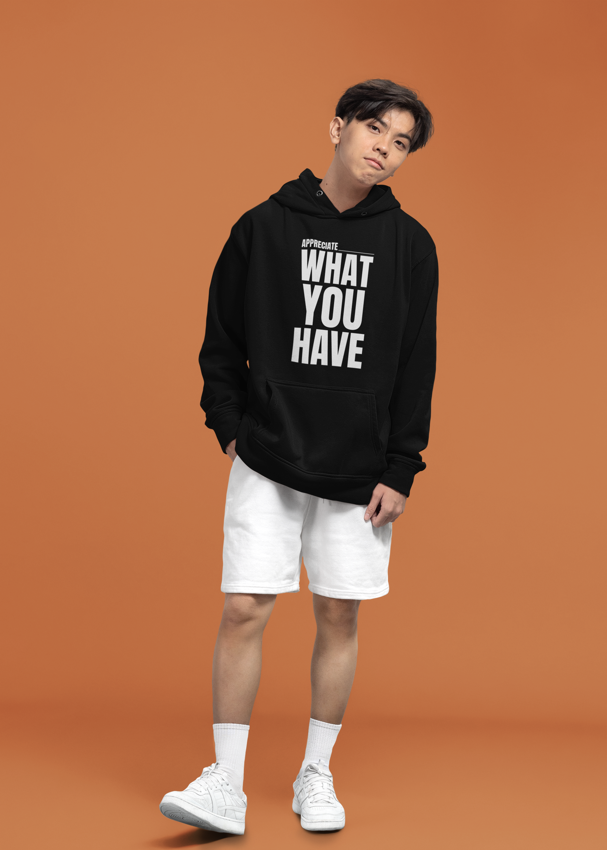 Appreciate What You Have Motivational Hoodie