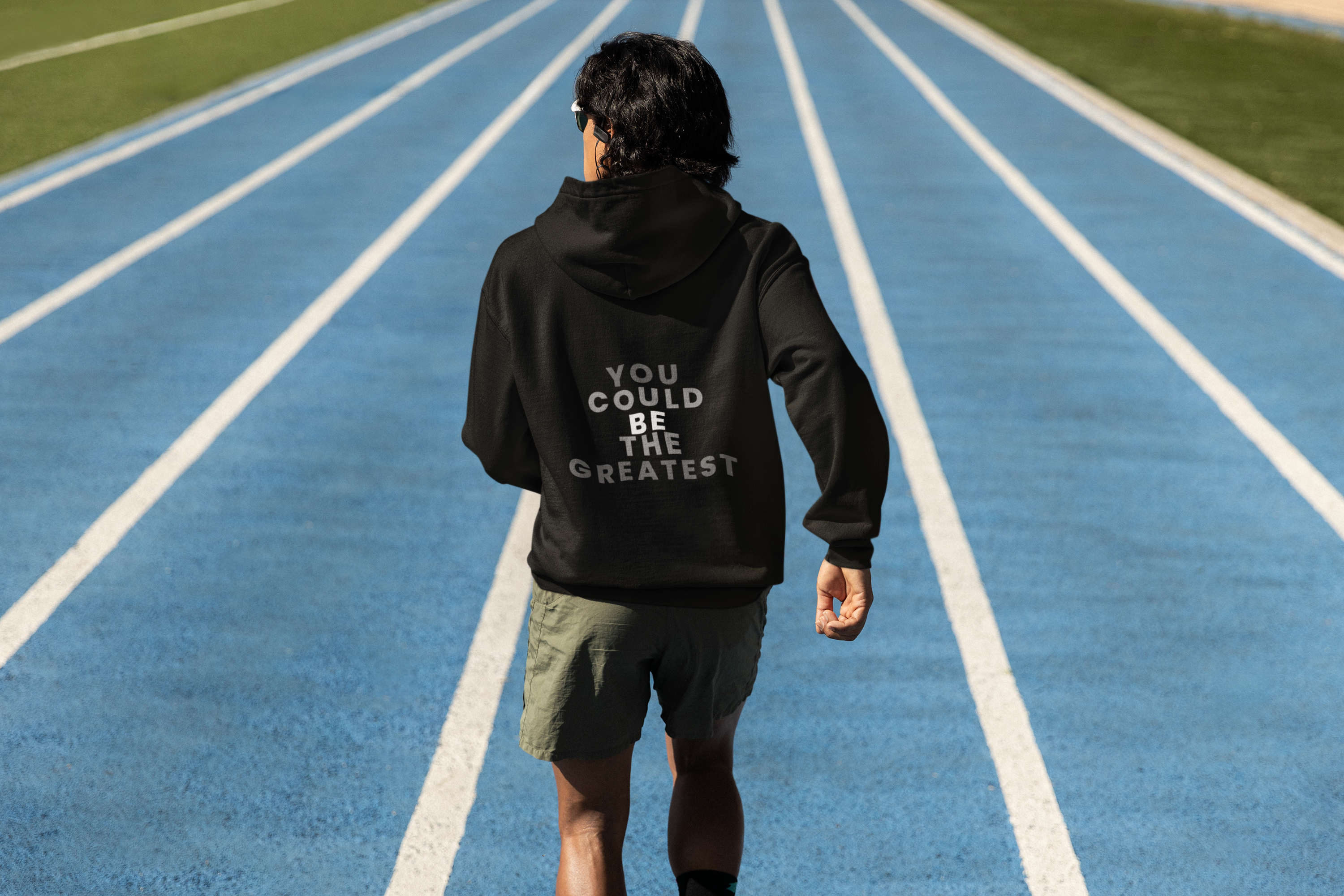 You Could Be The Greatest Motivational Hoodie