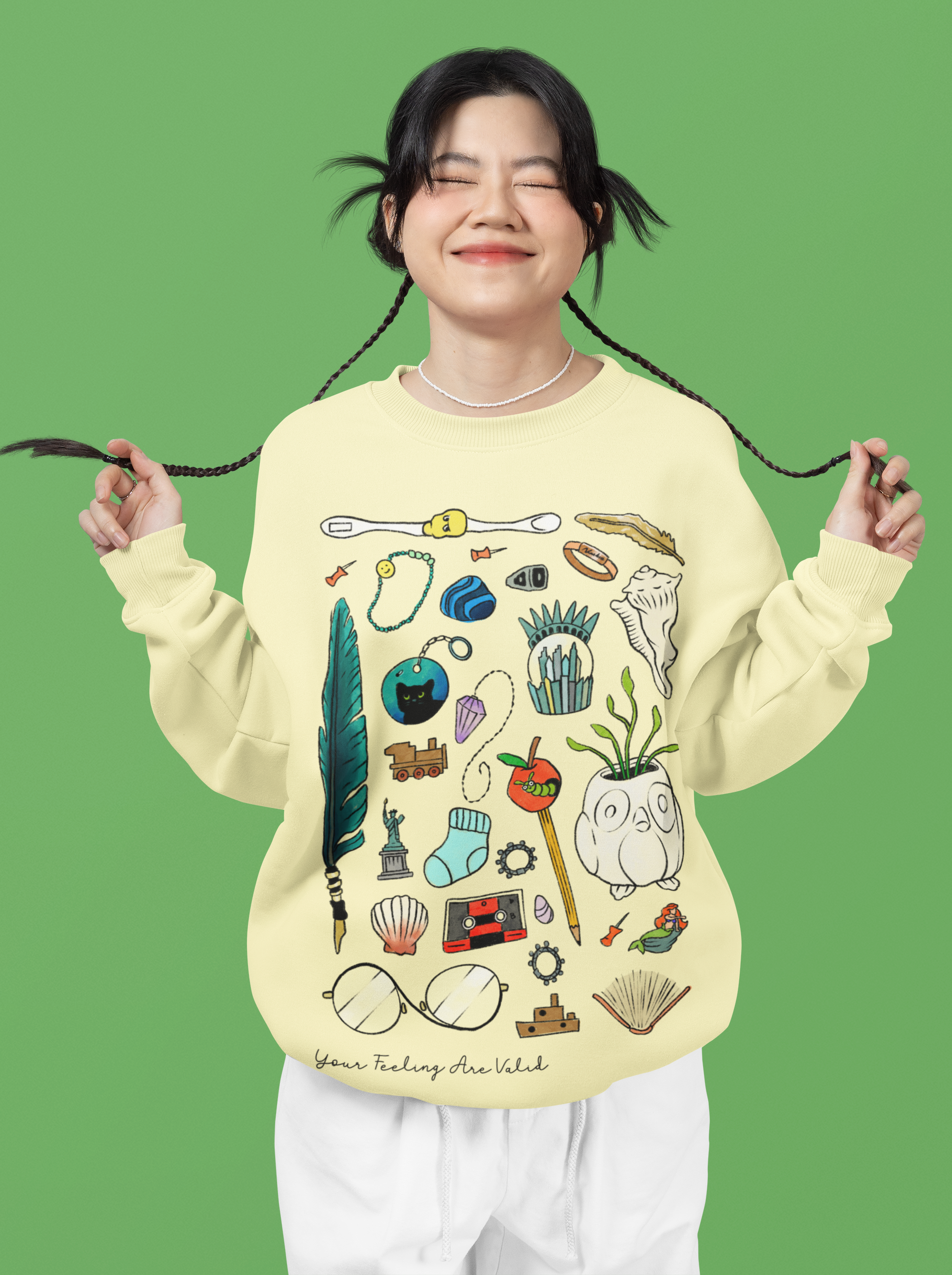 Your Feeling Are Valid Sweatshirt