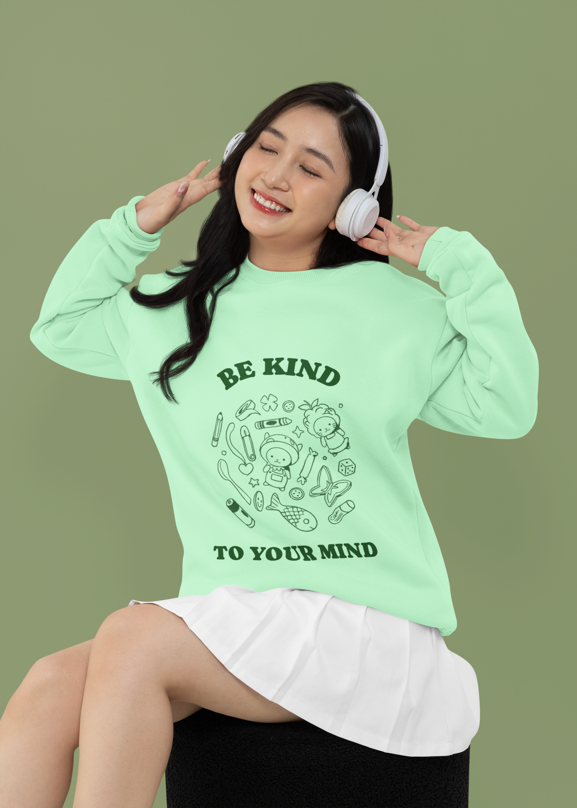 Be Kind to Your Mind Sweatshirt