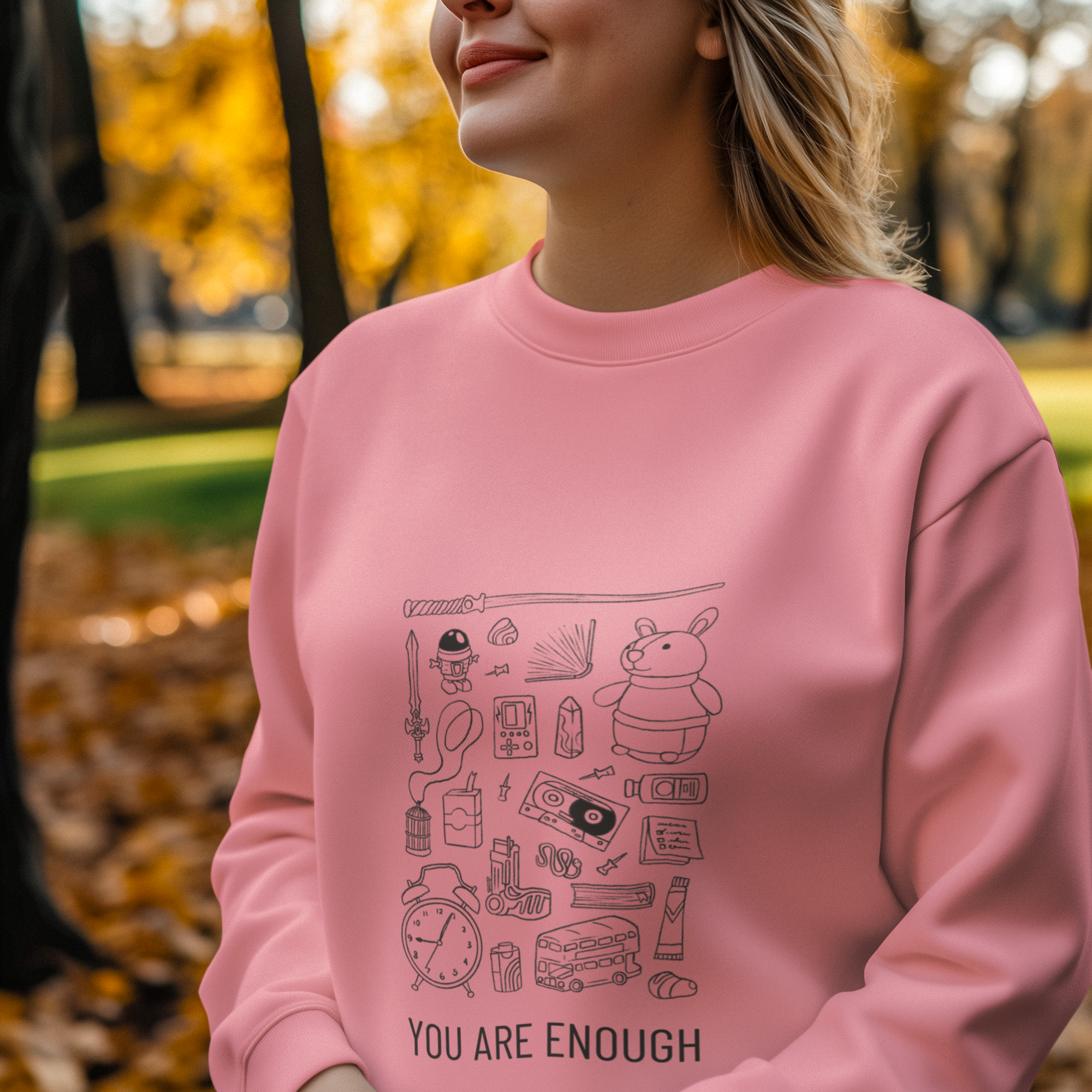 You Are Enough Sweatshirt