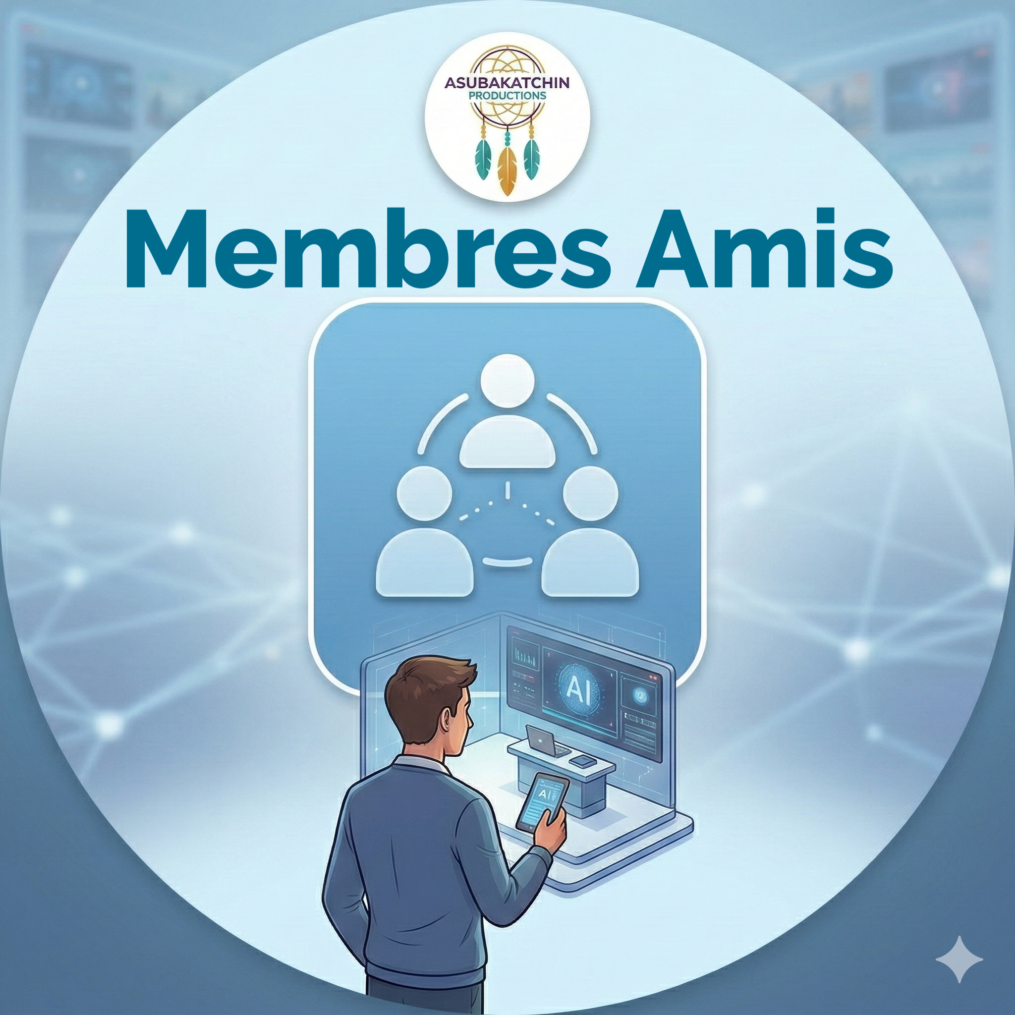 A1 — Adhésion "Ami"