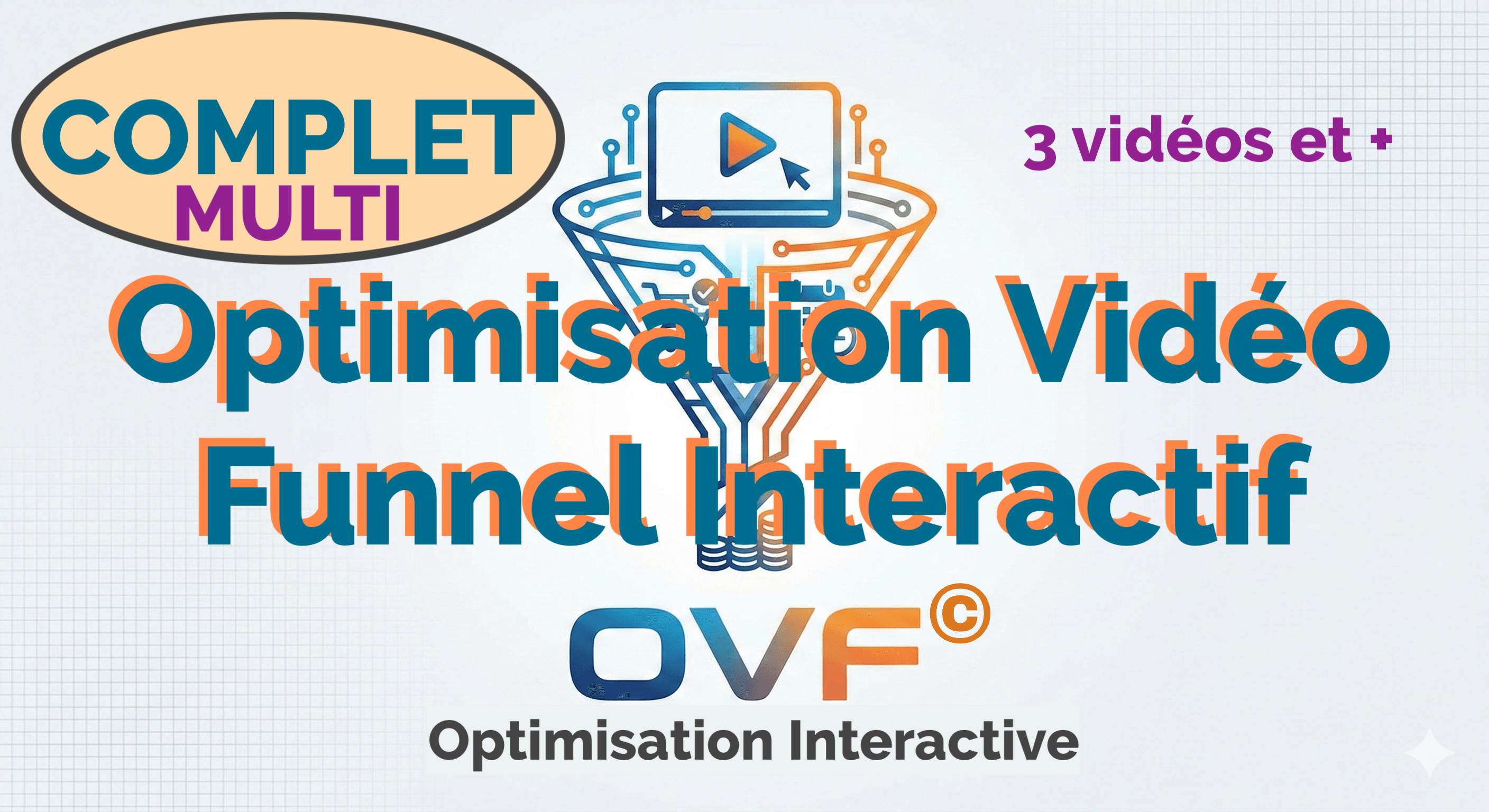 Optimisation en Vidéo Interactive - PACK COMPLET - Multi